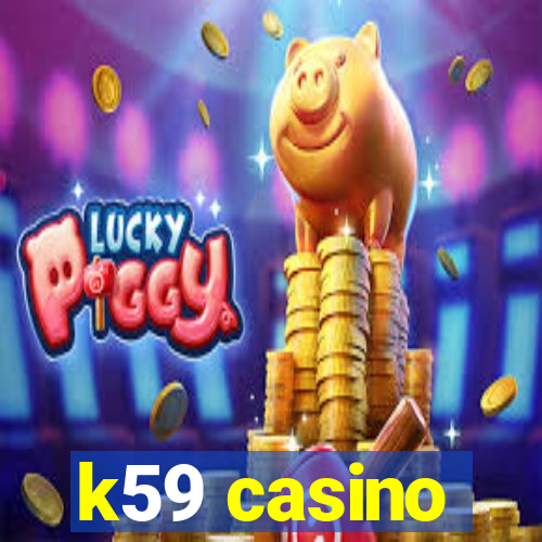 k59 casino